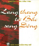 Câu chuyện lang thang từ Bắc sang Đông: Phần 1