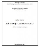 Giáo trình Kỹ thuật Audio-Video: Phần 2 - Trường ĐH Công nghiệp Quảng Ninh