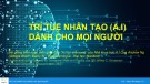 Bài giảng Trí tuệ nhân tạo dành cho mọi người - ThS. Nguyễn Ngọc Tú