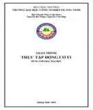 Giáo trình Thực tập động cơ F1: Phần 2 - Trường ĐH Công nghiệp Quảng Ninh