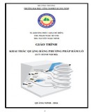 Giáo trình Khai thác quặng bằng phương pháp hầm lò: Phần 1 - Trường ĐH Công nghiệp Quảng Ninh