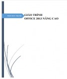 Giáo trình Office 2013 nâng cao: Phần 1 - Trần Duy Thanh