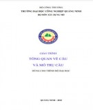 Giáo trình Tổng quan về cầu và mố trụ cầu: Phần 2 - Trường ĐH Công nghiệp Quảng Ninh