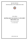 Giáo trình Hướng dẫn xây dựng và tổ chức thi công cầu - Trường ĐH Công nghiệp Quảng Ninh