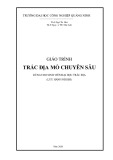 Giáo trình Trắc địa mỏ chuyên sâu (Ngành Trắc địa) - Trường ĐH Công nghiệp Quảng Ninh