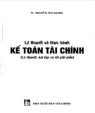 Kế toán tài chính: Lý thuyết và thực hành - Phần 2 (Lý thuyết, bài tập có lời giải mẫu)