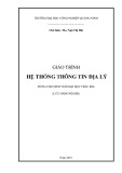 Giáo trình Hệ thống thông tin địa lý (Ngành Trắc địa) - Trường ĐH Công nghiệp Quảng Ninh