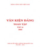 Toàn tập về Văn kiện Đảng (1955) - Tập 16