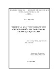 Luận văn Thạc sĩ Khoa học Thư viện: Tổ chức và khai thác nguồn tư liệu chiến tranh hóa học tại ban 10-80, trường Đại học Y hà Nội