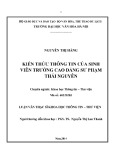 Luận văn Thạc sĩ Khoa học Thông tin Thư viện: Kiến thức thông tin của sinh viên trường Cao đẳng Sư phạm Thái Nguyên