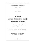 Luận văn Thạc sĩ Khoa học Thư viện: Tài liệu số tại Trung tâm Thông tin - Thư viện Đại học Quốc gia Hà Nội