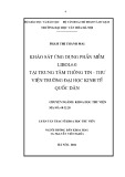 Luận văn Thạc sĩ Khoa học Thư viện: Khảo sát ứng dụng phần mềm Libol 6.0 tại Trung tâm Thông tin - Thư viện trường Đại học Kinh tế Quốc dân