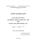 Luận văn Thạc sĩ Khoa học Thư viện: Hoàn thiện hệ thống sản phẩm và dịch cụ thông tin - Thư viện tại Học viện chính trị khu vực I