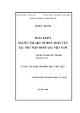 Luận văn Thạc sĩ Khoa học Thư viện: Phát triển nguồn tài liệu số hóa toàn văn tại Thư viện Quốc gia Việt nam