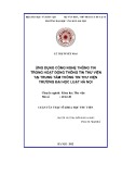 Luận văn Thạc sĩ Khoa học Thư viện: Ứng dụng công nghệ thông tin trong hoạt động thông tin thư viện tại Trung tâm thông tin Thư viện trường Đại học Luật Hà Nội