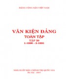 Toàn tập về Văn kiện Đảng (1-1990 - 5-1991) - Tập 50