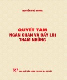 Ebook Quyết tâm ngăn chặn và đẩy lùi tham nhũng: Phần 2 - Nguyễn Phú Trọng