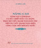 Phát huy sức mạnh toàn dân tộc, tiếp tục đẩy mạnh toàn diện công cuộc đổi mới đất nước - Nâng cao năng lực lãnh đạo và sức chiến đấu của Đảng (Tập 1): Phần 2