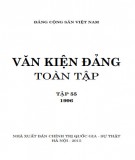 Toàn tập về Văn kiện Đảng (1996) - Tập 55