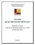 Giáo trình Quản trị nguồn nhân lực (Nghề: Quản trị doanh nghiệp vừa và nhỏ - Trình độ: Cao đẳng) - Cao đẳng Cộng đồng Lào Cai