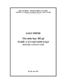 Giáo trình Đồ gá (Nghề: Cắt gọt kim loại - Trình độ: Cao đẳng nghề) – CĐN Kỹ thuật Công nghệ (2021)