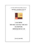 Giáo trình Giáo dục thể chất (Trình độ: Trung cấp) - Cao đẳng Cộng đồng Lào Cai