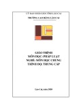 Giáo trình Pháp luật (Trình độ: Trung cấp) - Cao đẳng Cộng đồng Lào Cai