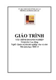 Giáo trình Tài chính doanh nghiệp (Nghề: Quản trị doanh nghiệp vừa và nhỏ - Trình độ: Cao đẳng) - Cao đẳng Cộng đồng Lào Cai