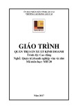 Giáo trình Quản trị sản xuất kinh doanh (Nghề: Quản trị doanh nghiệp vừa và nhỏ - Trình độ: Cao đẳng nghề) - Cao đẳng Cộng đồng Lào Cai