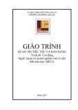 Giáo trình Quản trị tiêu thụ và bán hàng (Nghề: Quản trị doanh nghiệp vừa và nhỏ - Trình độ: Cao đẳng) - Cao đẳng Cộng đồng Lào Cai