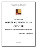 Giáo trình Nghiệp vụ thanh toán (Nghề: Quản trị doanh nghiệp vừa và nhỏ - Trình độ: Cao đẳng) - Cao đẳng Cộng đồng Lào Cai