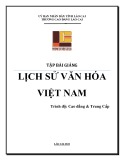 Giáo trình Lịch sử văn hóa Việt Nam - Cao đẳng Cộng đồng Lào Cai