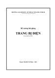 Đề cương bài giảng Trang bị điện - Trường CĐ Kinh tế - Kỹ thuật Vinatex TP. HCM