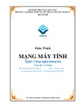 Giáo trình Mạng máy tính (Ngành/Nghề: Công nghệ thông tin – Trình độ: Cao đẳng) - Trường CĐ Kinh tế - Kỹ thuật Vinatex TP. HCM (2019)