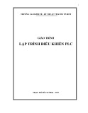 Giáo trình Lập trình điều khiển PLC - Trường CĐ Kinh tế - Kỹ thuật Vinatex TP HCM