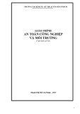 Giáo trình An toàn công nghiệp và môi trường - Trường CĐ Kinh tế - Kỹ thuật Vinatex TP. HCM