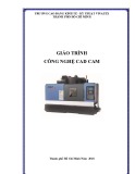 Giáo trình Công nghệ CAD/CAM - Trường CĐ Kinh tế - Kỹ thuật Vinatex TP. HCM