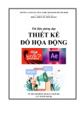 Tài liệu giảng dạy Thiết kế đồ họa động - Trường CĐ Kinh tế - Kỹ thuật Vinatex TP. HCM