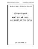 Đề cương bài giảng Thực tập Kỹ thuật mạch điện tử ứng - Trường CĐ Kinh tế - Kỹ thuật Vinatex TP. HCM