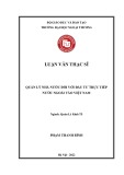 Luận văn Thạc sĩ Quản lý kinh tế: Quản lý nhà nước đối với đầu tư trực tiếp nước ngoài vào Việt Nam