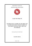 Luận văn Thạc sĩ Quản trị kinh doanh: Giải pháp nâng cao hiệu quả huy động vốn tại Khối Khách hàng Doanh nghiệp Lớn - Ngân hàng TMCP Đại Chúng Việt Nam (PVcomBank)