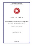 Luận văn Thạc sĩ Tài chính Ngân hàng: Quản lý vốn đầu tư công tại Ban Quản lý Dự án Đường sắt - Bộ Giao thông vận tải