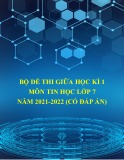 Bộ đề thi giữa học kì 1 môn Tin học lớp 7 năm 2021-2022 (Có đáp án)