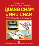 Nghiên cứu quang châm và nhu châm: Phần 1