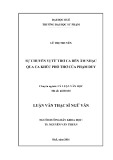 Luận văn Thạc sĩ Ngữ văn: Sự chuyển vị từ thơ ca đến âm nhạc qua ca khúc phổ thơ của Phạm Duy