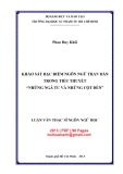 Luận văn Thạc sĩ Ngôn ngữ học: Khảo sát đặc điểm ngôn ngữ Trần Dần trong tiểu thuyết