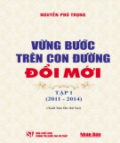 Ebook Vững bước trên con đường đổi mới 2011-2014 (Tập 1) : Phần 2