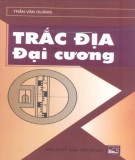 Trắc địa đại cương: Phần 1 - Trần Văn Quảng