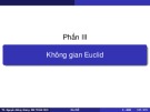 Bài giảng Đại số: Phần 3 - TS. Nguyễn Bằng Giang