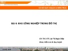 Bài giảng Cơ sở quy hoạch và kiến trúc: Bài 4 - Trường ĐH Xây dựng